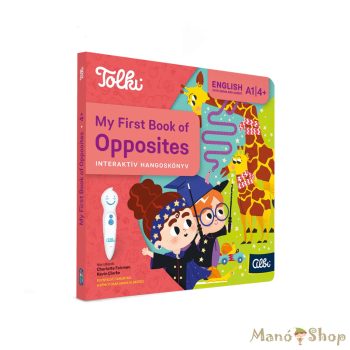 TOLKI Interaktív hangoskönyv - My First Book of Opposites