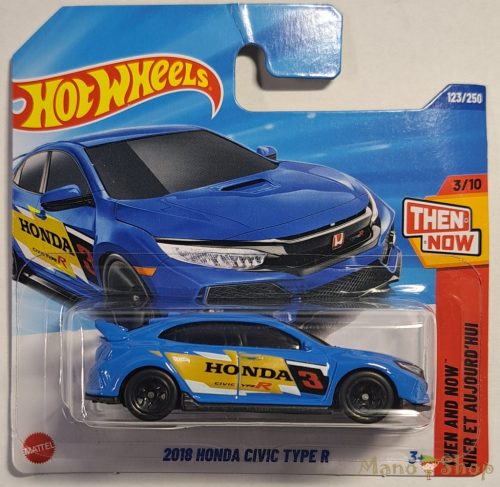 Hot Wheels - Then and Now - 2018 Honda Civic Type R